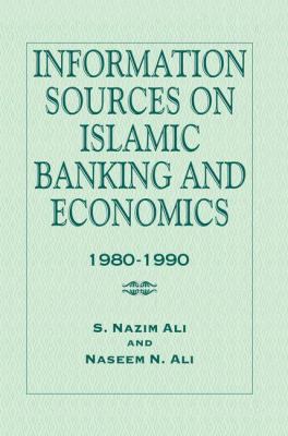 Information Sources on Islamic Banking and Economics : 1980-1990
