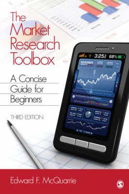 The Market Research Toolbox : A Concise Guide for Beginners