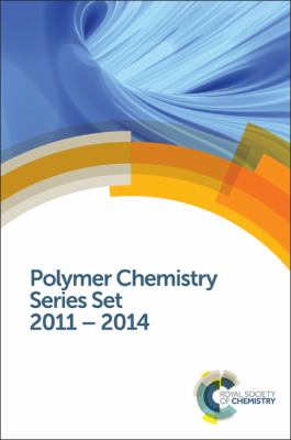 Polymer Chemistry Series Set, 2011-2014