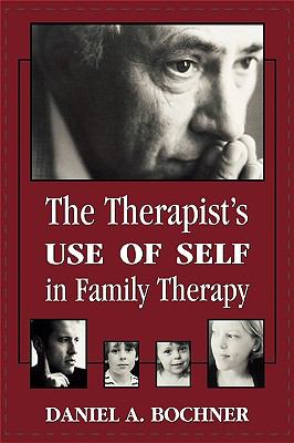 Therapists Use of Self in Family Therapy