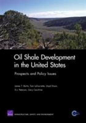 Oil Shale Development in the United States : Prospects and Policy Issues