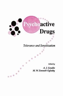Psychoactive Drugs : Tolerance and Sensitization