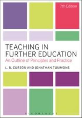 Teaching in Further Education : An Outline of Principles and Practice