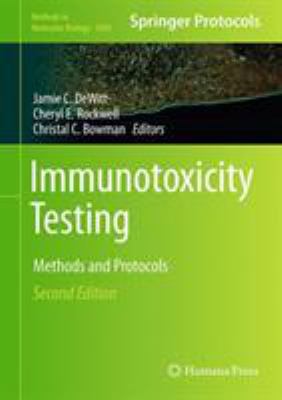 Immunotoxicity Testing : Methods and Protocols