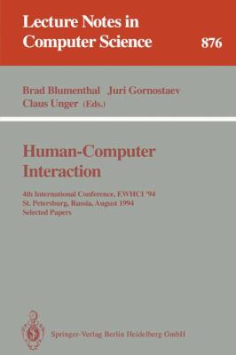 Human-Computer Interaction : Selected Papers of the Fourth International Conference, EWHCI '94, St. Petersburg, Russia, August 2-5, 1995