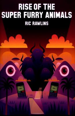 Rise of the Super Furry Animals