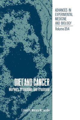 Diet and Cancer : Markers, Prevention, and Treatment