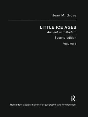 Little Ice Ages : Ancient and Modern