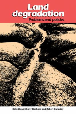Land Degradation : Problems and Policies