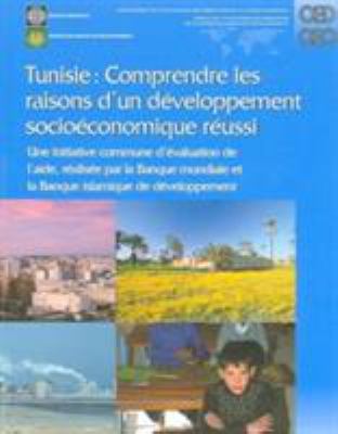 Tunisie : Comprendre les Raisons d'un Developpement Socioeconomique Reussi