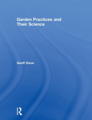Gardening Practices and Science
