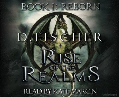 Reborn : Rise of the Realms Book 1