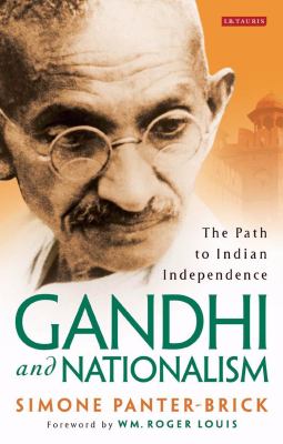 Gandhi and Nationalism : The Path to Indian Independence