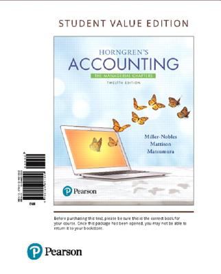 Horngren's Accounting : The Managerial Chapters, Student Value Edition