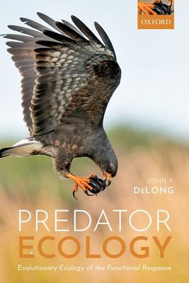 Predator Ecology : Evolutionary Ecology of the Functional Response
