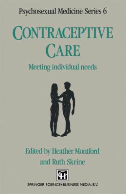 Contraceptive Care : Meeting Individual Needs