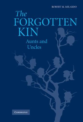 The Forgotten Kin : Aunts and Uncles