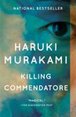Killing Commendatore : A Novel