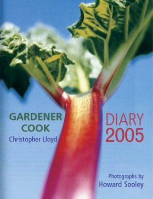 Christopher Lloyd's Gardener Cook Diary