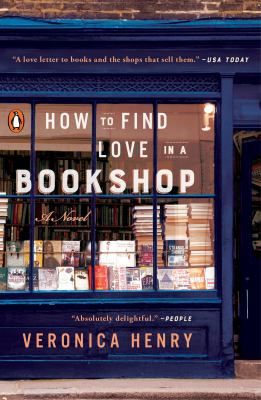 How to Find Love in a Bookshop : A Novel