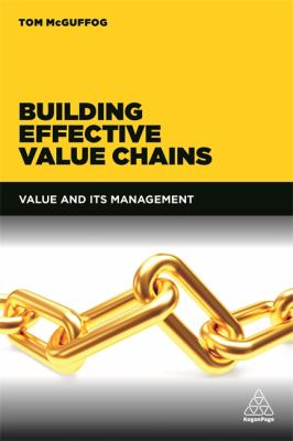 Building Effective Value Chains : Value and Its Management