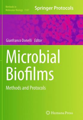 Microbial Biofilms : Methods and Protocols