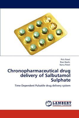 Chronopharmaceutical Drug Delivery of Salbutamol Sulphate