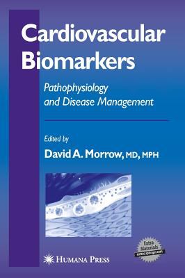 Cardiovascular Biomarkers : Pathophysiology and Disease Management
