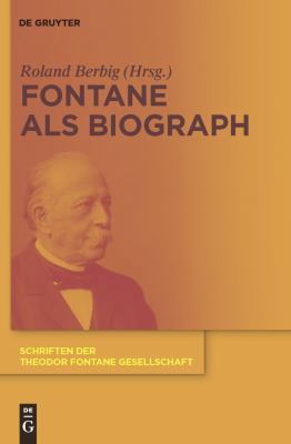 Fontane Als Biograph