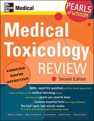 Medical Toxicology Review: Pearls of Wisdom, Second Edition