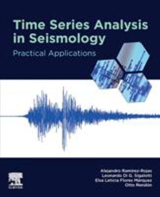Time Series Analysis in Seismology : Practical Applications