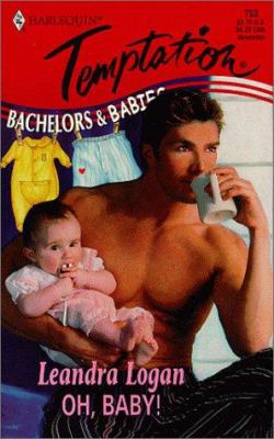 Oh, Baby! : Bachelors and Babies