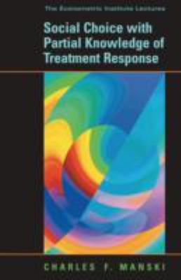 Social Choice with Partial Knowledge of Treatment Response