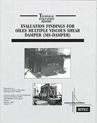 Evaluation Findings for Oiles Multiple Viscous Shear Damper (MS-Damper)