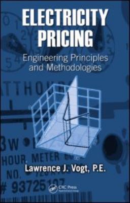 Electricity Pricing : Engineering Principles and Methodologies