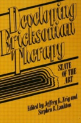 Developing Ericksonian Therapy : State of the Art