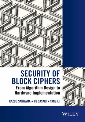 Security of Block Ciphers : From Algorithm Design to Hardware Implementation
