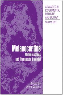 Melanocortins : Multiple Actions and Therapeutic Potential