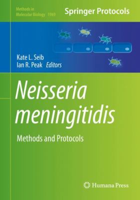 Neisseria Meningitidis : Methods and Protocols