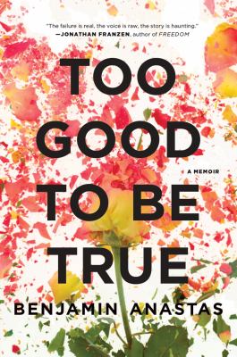Too Good to Be True : A Memoir