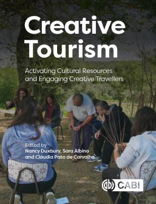 Creative Tourism : Activating Cultural Resources and Engaging Creative Travellers