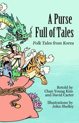 A Purse Full of Tales : Folk Tales from Korea