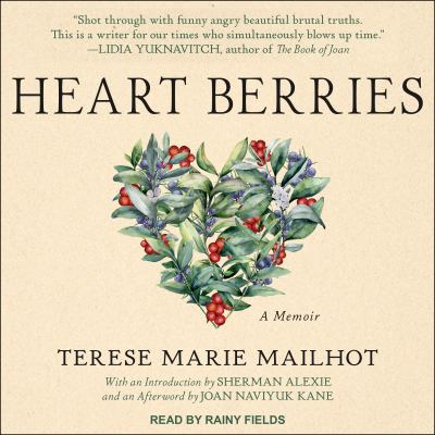 Heart Berries : A Memoir