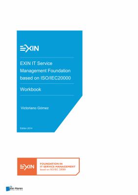 EXIN IT Service Management Foundation Based on ISO/IEC20000 - Workbook