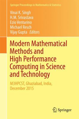 Modern Mathematical Methods and High Performance Computing in Science and Technology : M3hpcst, Ghaziabad, India, December 2015