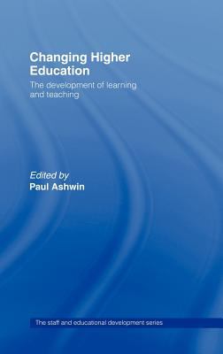 Changing Higher Education : The Development of Learning and Teaching
