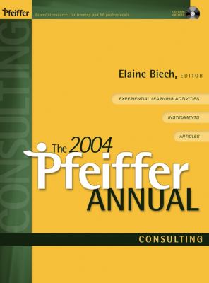 The 2004 Pfeiffer Annual : Consulting