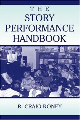The Story Performance Handbook