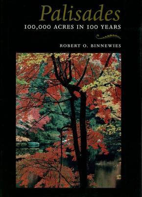 Palisades : 100,000 Acres in 100 Years
