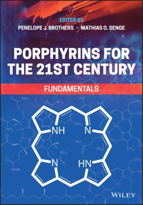 Fundamentals of Porphyrin Chemistry : A 21st Century Approach
